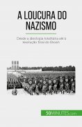 eBook: A loucura do nazismo