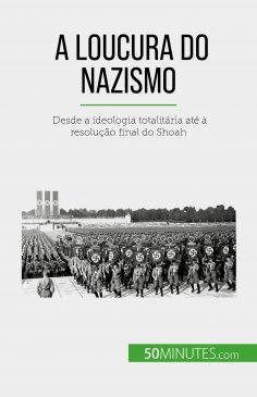 eBook: A loucura do nazismo