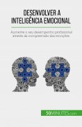 eBook: Desenvolver a inteligência emocional