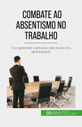 eBook: Combate ao absentismo no trabalho