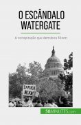 ebook: O escândalo Watergate