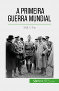 eBook: A Primeira Guerra Mundial (Volume 3)