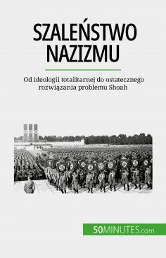 eBook: Szaleństwo nazizmu