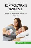 eBook: Kontrolowanie zazdrości