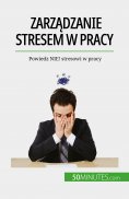 eBook: Zarządzanie stresem w pracy