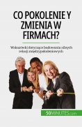 eBook: Co pokolenie Y zmienia w firmach?