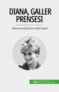 ebook: Diana, Galler Prensesi