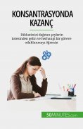 eBook: Konsantrasyonda kazanç