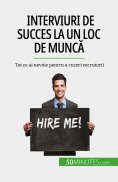 eBook: Interviuri de succes la un loc de muncă