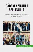 ebook: Căderea Zidului Berlinului