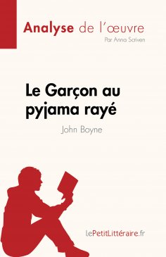eBook: Le Garçon au pyjama rayé de John Boyne (Analyse de l'œuvre)