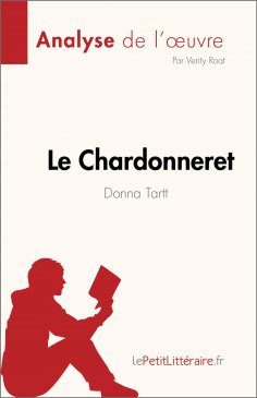 eBook: Le Chardonneret de Donna Tartt (Analyse de l'œuvre)