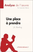 eBook: Une place à prendre de J.K. Rowling (Analyse de l'œuvre)