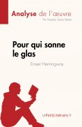 ebook: Pour qui sonne le glas de Ernest Hemingway (Analyse de l'œuvre)
