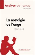 eBook: La nostalgie de l'ange de Alice Sebold (Analyse de l'œuvre)
