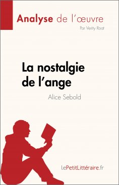 eBook: La nostalgie de l'ange de Alice Sebold (Analyse de l'œuvre)