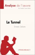 ebook: Le Tunnel de Ernesto Sábato (Analyse de l'œuvre)