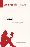 eBook: Carol de Patricia Highsmith (Analyse de l'œuvre)