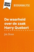 ebook: De waarheid over de zaak Harry Quebert van Joël Dicker (Boekanalyse)