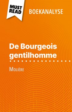 eBook: De Bourgeois gentilhomme van Molière (Boekanalyse)