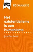 ebook: Het existentialisme is een humanisme van Jean-Paul Sartre (Boekanalyse)