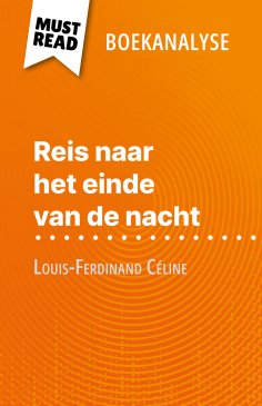 eBook: Reis naar het einde van de nacht van Louis-Ferdinand Céline (Boekanalyse)