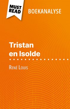 eBook: Tristan en Isolde van René Louis (Boekanalyse)