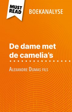 ebook: De dame met de camelia’s van Alexandre Dumas fils (Boekanalyse)
