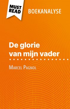 eBook: De glorie van mijn vader van Marcel Pagnol (Boekanalyse)