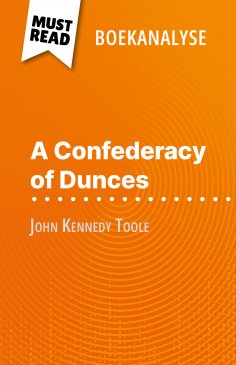 ebook: A Confederacy of Dunces van John Kennedy Toole (Boekanalyse)