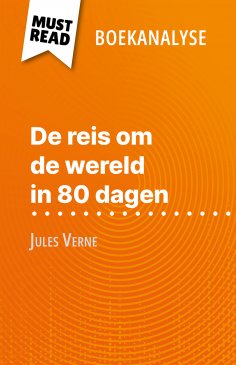 eBook: De reis om de wereld in 80 dagen van Jules Verne (Boekanalyse)