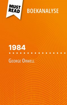eBook: 1984 van George Orwell (Boekanalyse)