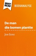 ebook: De man die bomen plantte van Jean Giono (Boekanalyse)