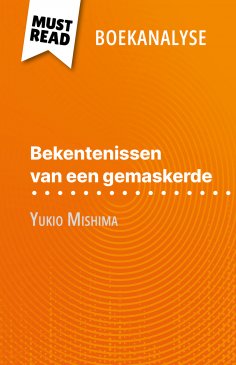 eBook: Bekentenissen van een gemaskerde van Yukio Mishima (Boekanalyse)
