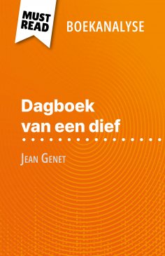 eBook: Dagboek van een dief van Jean Genet (Boekanalyse)