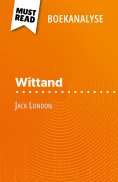 ebook: Wittand van Jack London (Boekanalyse)