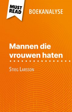 eBook: Mannen die vrouwen haten van Stieg Larsson (Boekanalyse)