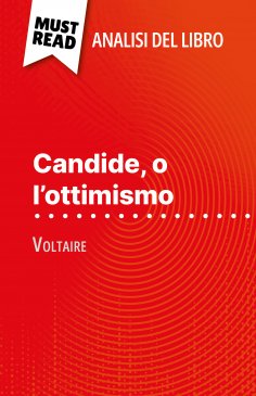 eBook: Candide, o l'ottimismo di Voltaire (Analisi del libro)