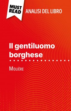 eBook: Il gentiluomo borghese di Molière (Analisi del libro)