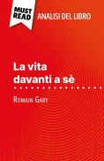 eBook: La vita davanti a sè di Romain Gary (Analisi del libro)