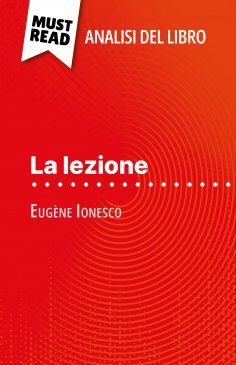 eBook: La lezione di Eugène Ionesco (Analisi del libro)