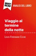 ebook: Viaggio al termine della notte di Louis-Ferdinand Céline (Analisi del libro)