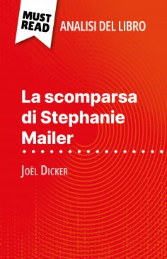 eBook: La scomparsa di Stephanie Mailer di Joël Dicker (Analisi del libro)
