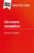 ebook: Un cuore semplice di Gustave Flaubert (Analisi del libro)
