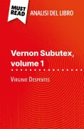 eBook: Vernon Subutex, volume 1 di Virginie Despentes (Analisi del libro)