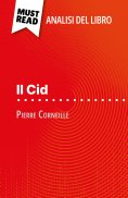 ebook: Il Cid di Pierre Corneille (Analisi del libro)