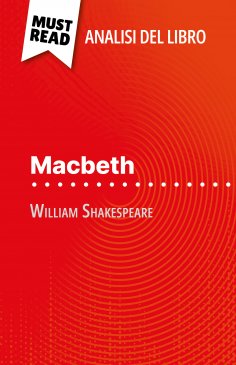 ebook: Macbeth di William Shakespeare (Analisi del libro)