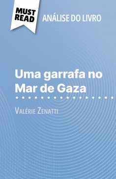 eBook: Uma garrafa no Mar de Gaza de Valérie Zenatti (Análise do livro)