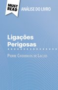 eBook: Ligações Perigosas de Pierre Choderlos de Laclos (Análise do livro)