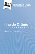 ebook: Ilha do Crânio de Anthony Horowitz (Análise do livro)